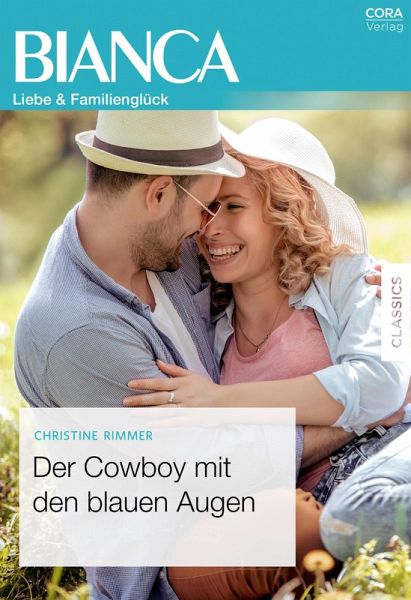 Der Cowboy mit den blauen Augen (eBook, ePUB) Der Cowboy mit den blauen Augen (eBook, ePUB)