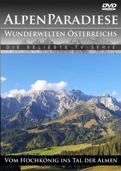 Cover Alpenparadiese - Wunderwelten Österreichs - Vom Hochkönig ins Tal der Almen