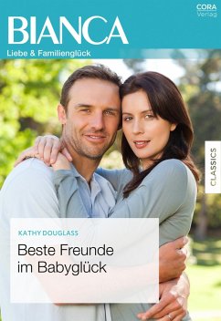 Beste Freunde im Babyglück (eBook, ePUB) - Douglass, Kathy