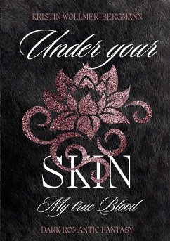 Under your Skin - My true blood (eBook, ePUB)