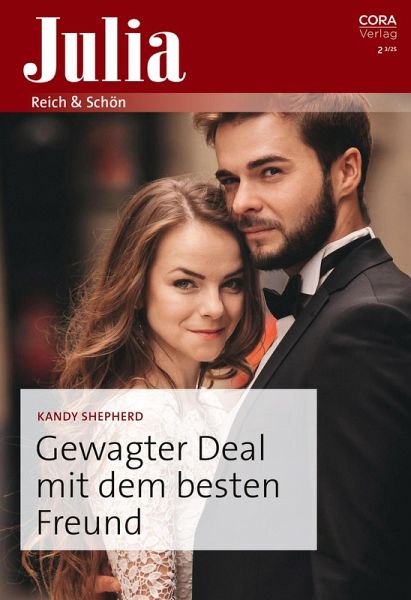 Gewagter Deal mit dem besten Freund (eBook, ePUB) Gewagter Deal mit dem besten Freund (eBook, ePUB)