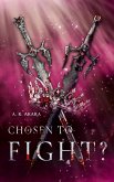 Chosen to fight? (eBook, ePUB) Chosen to fight? (eBook, ePUB)