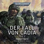 Warhammer 40.000: Der Fall von Cadia (Teil 2) (MP3-Download)
