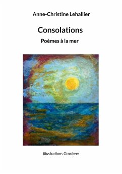 Consolations (eBook, ePUB) - Lehallier, Anne-Christine