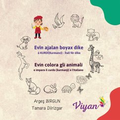 Cover Evîn ajalan boyax dike û KURDÎ(Kurmancî) - Îtalî fêr dibe (eBook, ePUB)