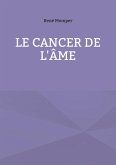 Le cancer de l'âme (eBook, ePUB)