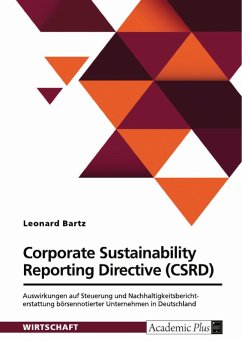 Corporate Sustainability Reporting Directive (CSRD). Auswirkungen auf Steuerung und Nachhaltigkeitsberichterstattung börsennotierter Unternehmen in Deutschland (eBook, PDF)