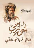 Al-Khwarizmi...the mathematician and astronomer (eBook, ePUB)