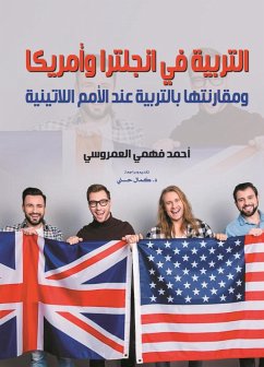 Education in England and America and its comparison with education in Latin nations (eBook, ePUB) - Al-Amrousi, Ahmed Fahmy