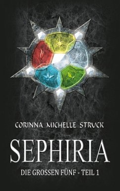 Sephiria (eBook, ePUB) - Struck, Corinna Michelle