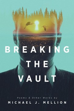 Breaking the Vault (eBook, ePUB) - Mellion, Michael J.