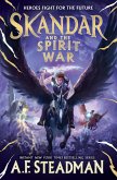Skandar and the Spirit War (eBook, ePUB) Skandar and the Spirit War (eBook, ePUB)