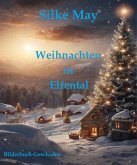 Weihnachten in Elfental (eBook, ePUB)