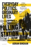 Everyday Politics, Ordinary Lives (eBook, PDF)