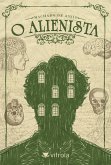 O Alienista (eBook, ePUB) O Alienista (eBook, ePUB)