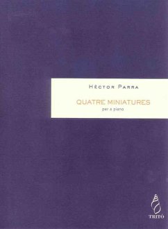 Quatre miniatures, per a piano (eBook, PDF) - Parra, Hèctor