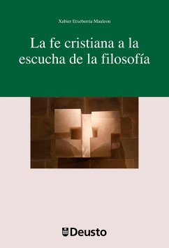 La fe cristiana a la escucha de la filosofía (eBook, PDF) - Etxeberria Mauleon, Xabier