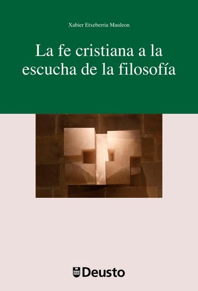 La fe cristiana a la escucha de la filosofía (eBook, PDF)