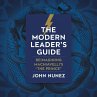 The Modern Leader's Guide: Reimagining... - Bild 1