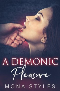 Cover A Demonic Pleasure (Ravaged by Demons, #3) (eBook, ePUB)