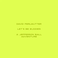 Let's Be Buddies (eBook, ePUB) - Perlmutter, David