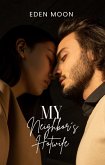 My Neighbor's Hotwife (eBook, ePUB) My Neighbor's Hotwife (eBook, ePUB)