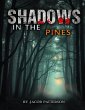 Shadows in the Pines (eBook, ePUB) - Bild 1