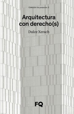 Arquitectura con derecho(s) (eBook, ePUB) - Xerach Pérez, Dulce