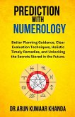 Prediction with Numerology (Journey Through Numbers, #5) (eBook, ePUB) Prediction with Numerology (Journey Through Numbers, #5) (eBook, ePUB)
