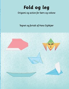 Fold og leg (eBook, PDF) - Dybkjær, Hans