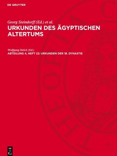 Cover Urkunden des ägyptischen Altertums, Abteilung 4, Heft 22, Urkunden der 18. Dynastie