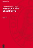 Jahrbuch für Geschichte, Band 34, Jahrbuch für Geschichte Band 34 Jahrbuch für Geschichte, Band 34, Jahrbuch für Geschichte Band 34