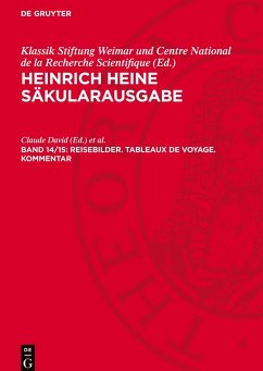 Cover Heinrich Heine Säkularausgabe, Band 14/15, Reisebilder. Tableaux de voyage. Kommentar