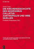 Die Kirchengeschichte des Nicephorus Callistus Xanthopulus und ihre Quellen