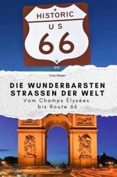Cover Die wunderbarsten Straßen der Welt - Das perfekte Geschenk für Männer und Frauen zu Weihnachten und Geburtstag