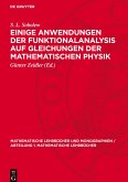 Einige Anwendungen der Funktionalanalysis auf Gleichungen der mathematischen Physik