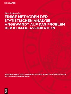 Einige Methoden der statistischen Analyse angewandt auf das Problem der Klimaklassifikation - Stellmacher, Rita