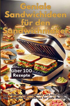 Cover Geniale Sandwichideen für den Sandwichmaker