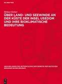 Über Land- und Seewinde an der Küste der Insel Usedom und ihre bioklimatische Bedeutung Über Land- und Seewinde an der Küste der Insel Usedom und ihre bioklimatische Bedeutung
