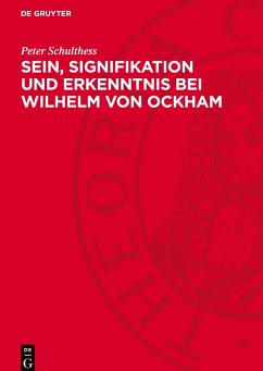 Cover Sein, Signifikation und Erkenntnis bei Wilhelm von Ockham
