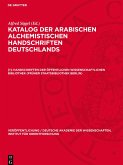 Katalog der arabischen alchemistischen Handschriften Deutschlands, [1], Handschriften der Öffentlichen Wissenschaftlichen Bibliothek (früher Staatsbibliothek Berlin)