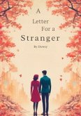 A Letter For a Stranger