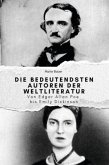 Die bedeutendsten Autoren der Weltliteratur - Das perfekte Geschenk für Männer und Frauen zu Weihnachten und Geburtstag Die bedeutendsten Autoren der Weltliteratur - Das perfekte Geschenk für Männer und Frauen zu Weihnachten und Geburtstag