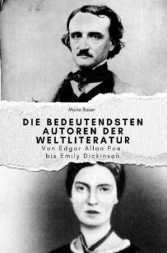 Cover Die bedeutendsten Autoren der Weltliteratur - Das perfekte Geschenk für Männer und Frauen zu Weihnachten und Geburtstag
