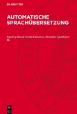 Automatische Sprachübersetzung, III., Automatische Sprachübersetzung III.