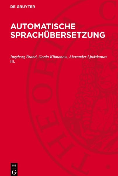 Automatische Sprachübersetzung, III., Automatische Sprachübersetzung III.