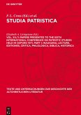 Studia Patristica, Vol. XII./1, Papers presented to the Sixth International Conference on Patristic Studies held in Oxford 1971, Part I: Inaugural Lecture, Editiones, Critica, Philologica, Biblica, Historica