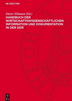 Handbuch der wirtschaftswissenschaftlichen Information und Dokumentation in der DDR