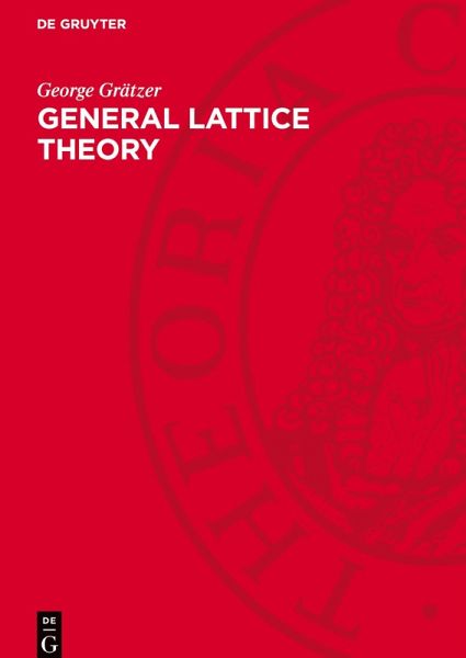 General Lattice Theory General Lattice Theory
