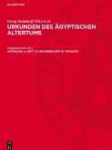 Urkunden des ägyptischen Altertums, Abteilung 4, Heft 21, Urkunden der 18. Dynastie